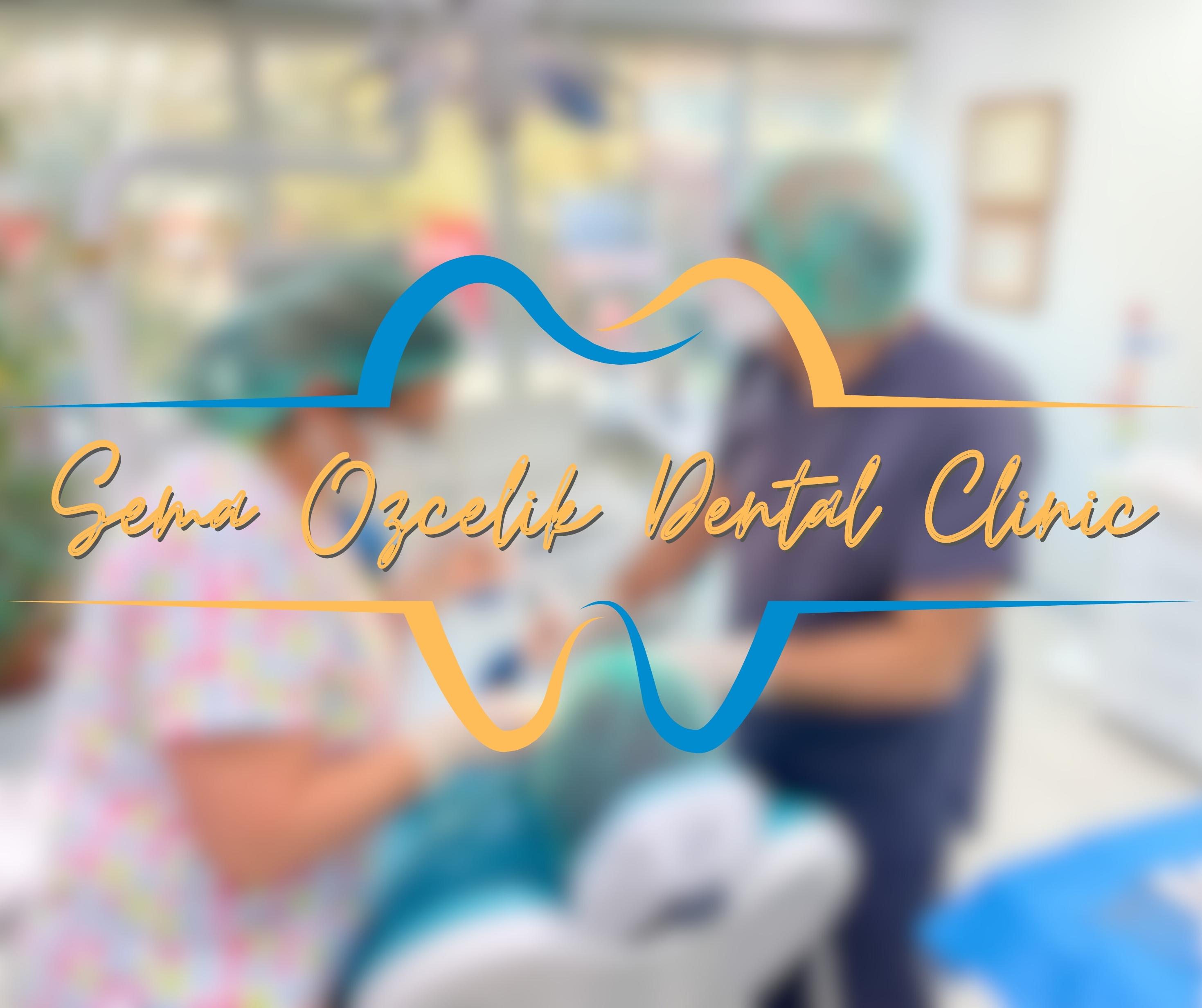 عيادة سيما أوزجيليك لطب الأسنان